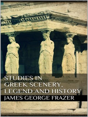 cover image of Studies in Greek Scenery, Legend and History